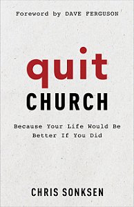 Quit Church