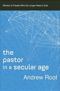 Pastor in a Secular Age