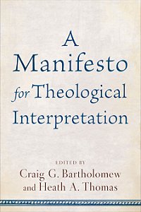 Manifesto for Theological Interpretation