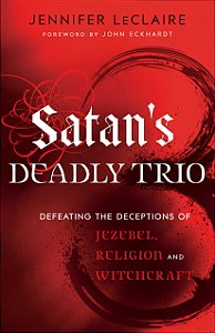 Satan’s Deadly Trio