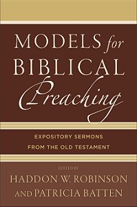 Models for Biblical Preaching