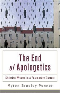 End of Apologetics