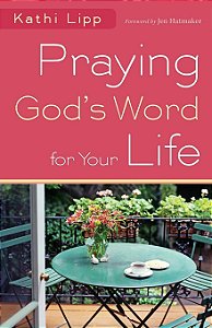 Praying God's Word for Your Life