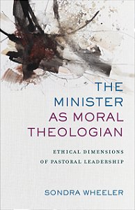 Minister as Moral Theologian