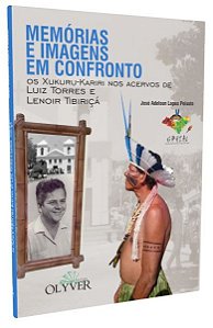 MEMÓRIAS E IMAGENS EM CONFRONTO