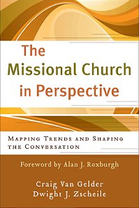 Missional Church in Perspective