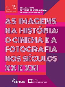 As imagens na história : o cinema e a fotografia