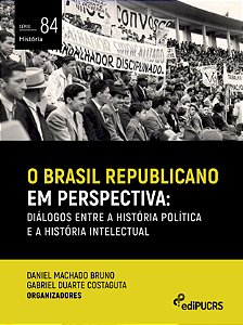 O Brasil republicano em perspectiva