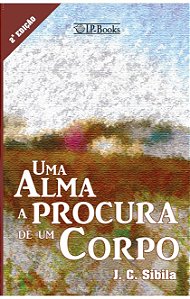 Uma alma a procura de um corpo