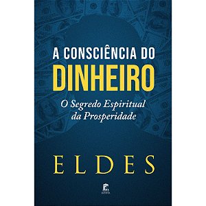 A Consciência do Dinheiro