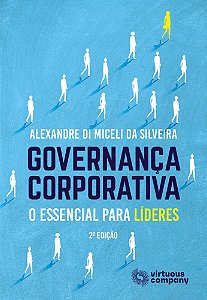 Governança Corporativa: O Essencial para Líderes