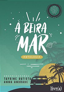 Antologia À Beira-Mar