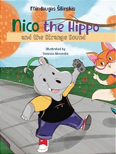 Nico the Hippo and the Strange Sound