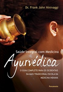 SAUDE INTEGRAL COM MEDICINA AYURVEDICA