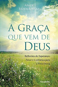 GRACA QUE VEM DE DEUS (A)