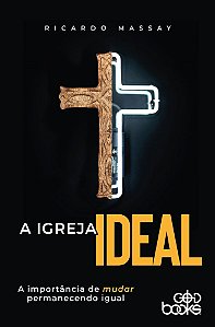 A igreja ideal