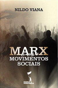 Marx e os Movimentos Sociais