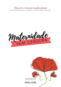 Maternidade sem censura