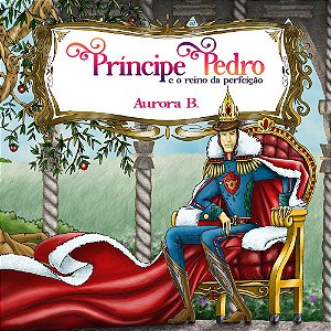 Príncipe Pedro e o Reino da Perfeição
