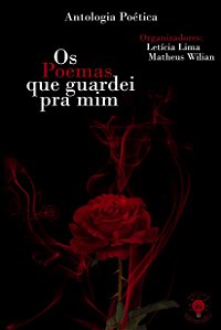 Os poemas que guardei pra mim