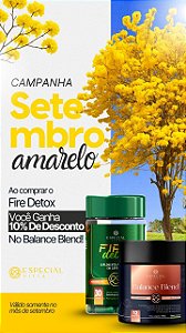 Ao comprar Fire Detox ganhe 10% no Especial Balance Blend