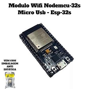 Modulo Wifi Nodemcu-32s Micro Usb - Esp-32s