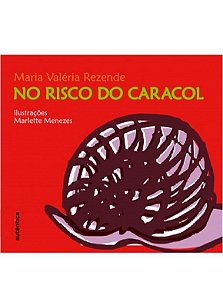 No risco do caracol