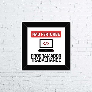 Quadro Não Perturbe Programador Trabalhando