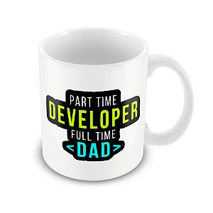 Caneca Part Time Developer Full Part Dad