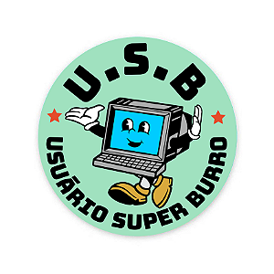 Mouse Pad U.S.B - Usuário Super Burro