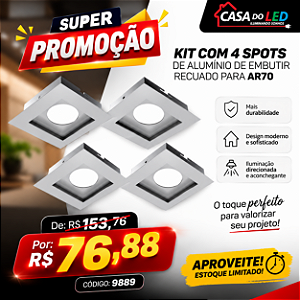 Kit com 4 Spots de Alumínio de Embutir Recuado para AR70