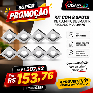 Kit com 8 Spots de Alumínio de Embutir Recuado para AR70