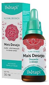 Floral de Bach Mais Desejo 30ml - THÉRAPI