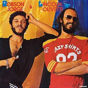 Vinil Lp Robson Jorge & Lincoln Olivetti 1982 - Novo Lacrado [RP]