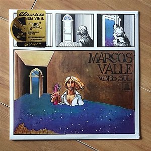 VINIL LP MARCOS VALLE - VENTO SUL - CLÁSSICOS EM VINIL 180g