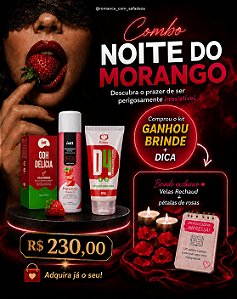 Combo Noite do Morango + Passo a Passo da Noite + Brinde Especial