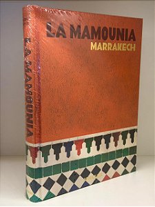 Livro - La Mamounia Marrakech