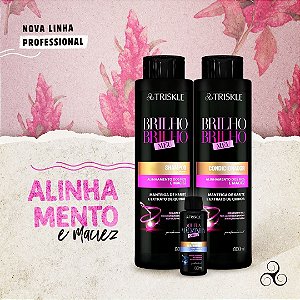 Kit Alinhamento e maciez Brilho Brilho Meu Triskle    -  1660ml