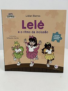Lelê e o ritmo da inclusão