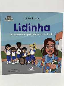 Lidinha: a professora apaixonada por inclusão