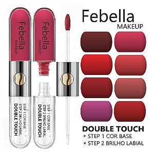 Febella - Batom e Gloss liquido Double Touch - Kit C/08 UND