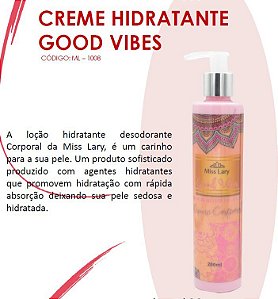 Miss Lary - Creme HIdratante Corporal Good Vibes ML1008