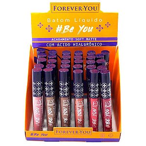 Forever You - Batom Líquido Matte com Ácido Hialurônico Be You  FY002 - Display com 24 unidades + Provadores