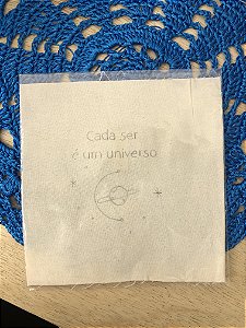 RISCO DE BORDADO - Cada ser é um universo