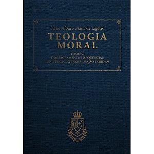 Teologia Moral VI - (CAPA DURA LUXO)