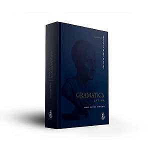 Gramática Latina (CAPA DURA) - Napoleão Mendes de Almeida