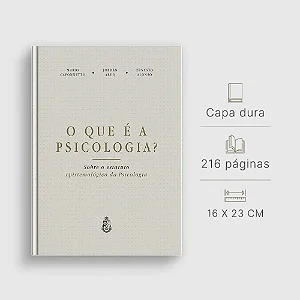 O que é a Psicologia? Mario Caponnetto, Jordán Abud e Ernesto Alonso (CAPA DURA)