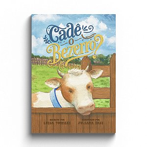 Cadê o Bezerro? - Luisa Torezzi