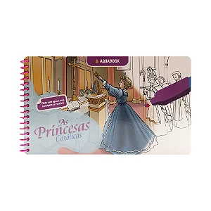 Aquabook: As Princesas Católicas