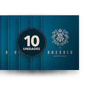 Pacote (10) - O Rosário Meditado (CAPA DURA)